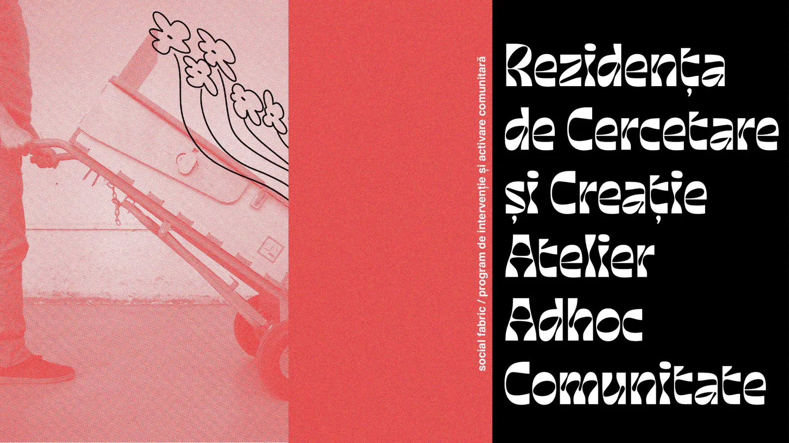 Social Fabric Atelier Adhoc Comunitate Prezentare Publică